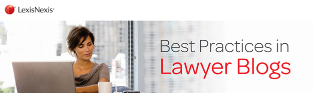 best practices in lawyer blogs, legal marketing, law firm marketing